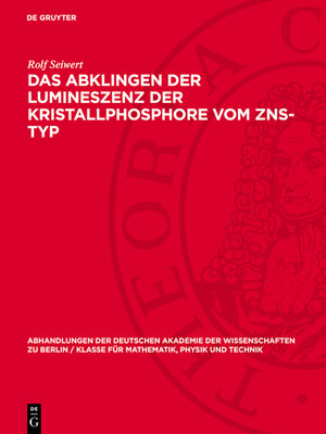 cover image of Das Abklingen der Lumineszenz der Kristallphosphore vom ZnS-Typ